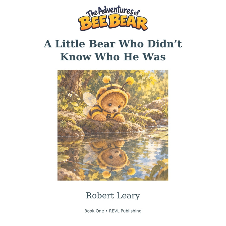 Knjiga A Little Bear Who Didn't Know Who He was Robert Leary