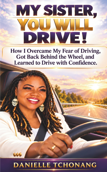 Buch My Sister, You Will Drive! Danielle Tchonang