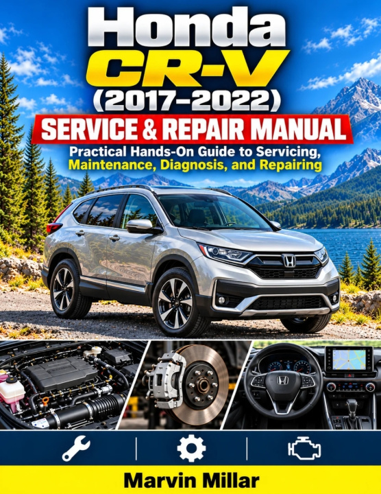 Buch Honda CR-V (2017-2022) Service & Repair Manual Marvin Millar