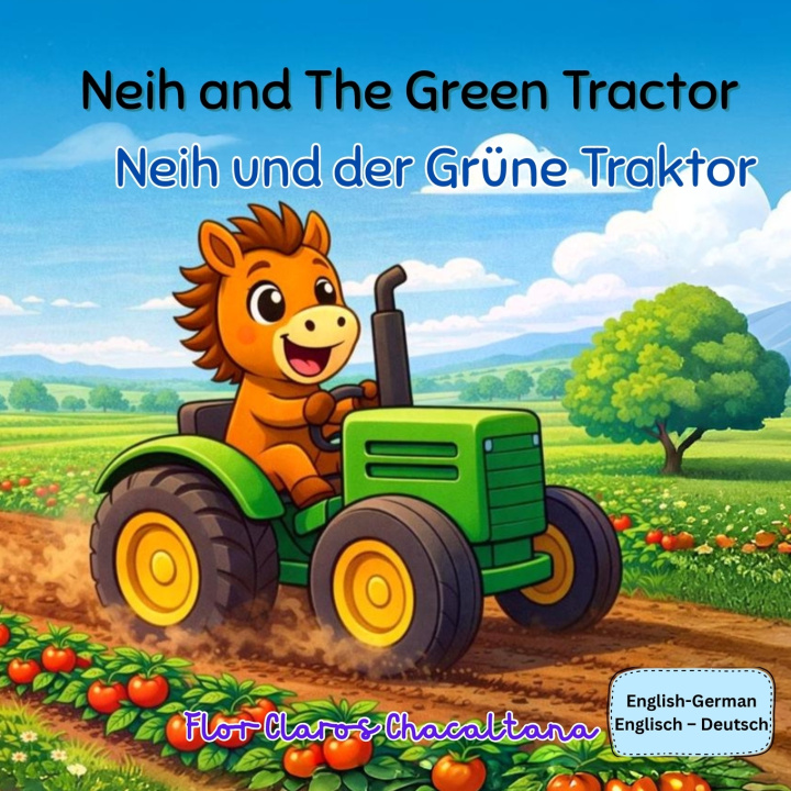 Buch Neih and The Green Tractor Flor Claros Chacaltana