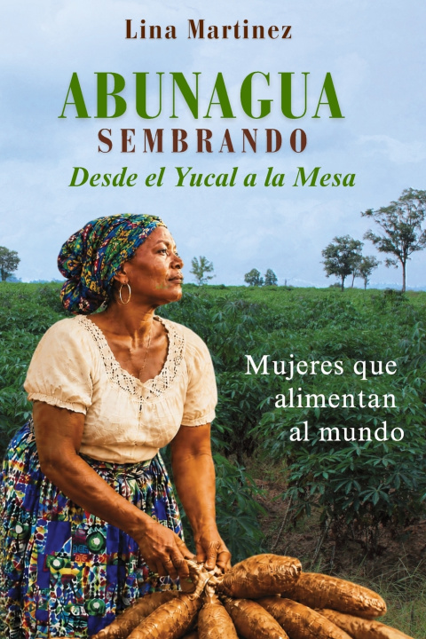 Knjiga ABUNAGUA - SEMBRANDO Lina Martinez