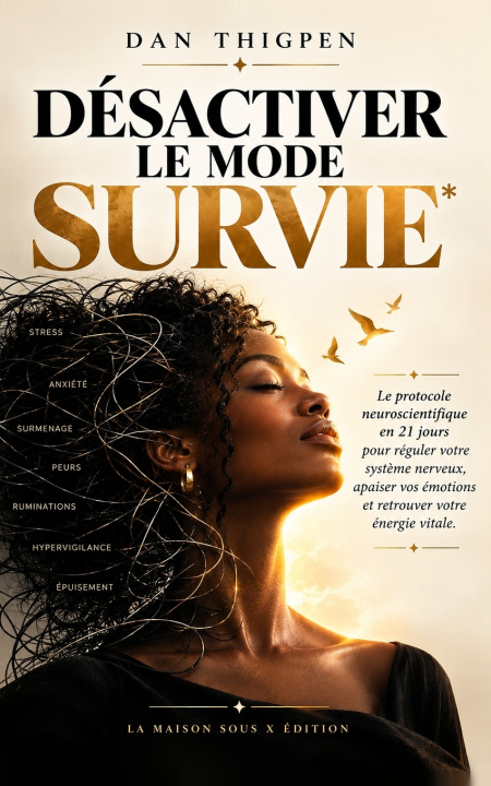Книга DÉSACTIVER LE MODE SURVIE Dan Thigpen
