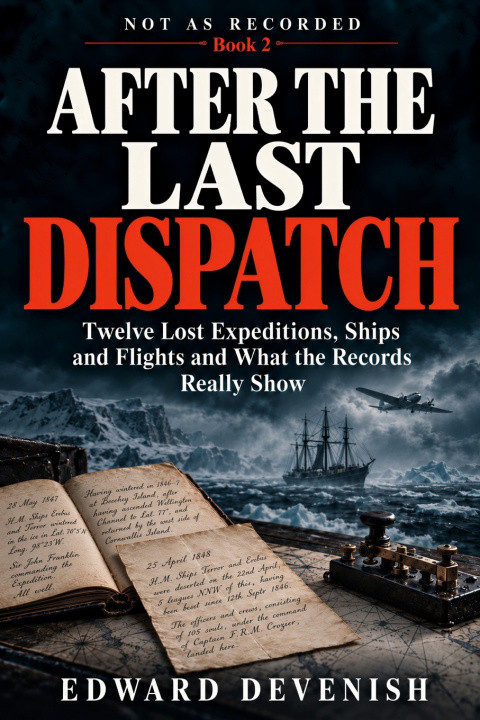 Książka After the Last Dispatch Edward Devenish