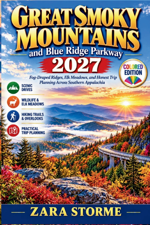 Книга Great Smoky Mountains and Blue Ridge Parkway 2027 Zara Storme