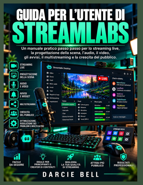 Kniha Guida per l'utente di Streamlabs Darcie Bell