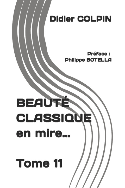 Buch BEAUTÉ CLASSIQUE en mire... Tome 11 Didier COLPIN