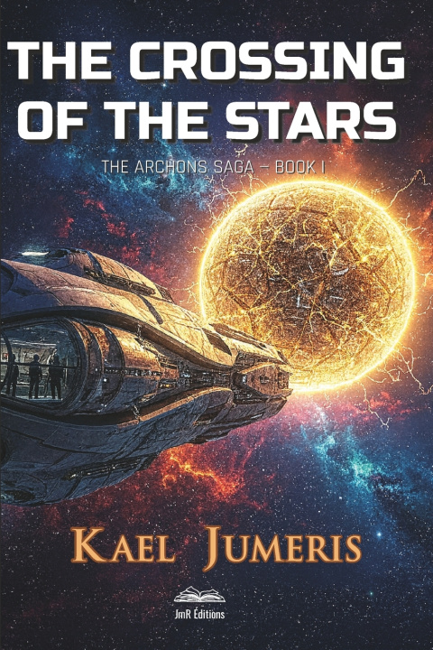 Книга The Crossing of the Stars Kael JUMERIS