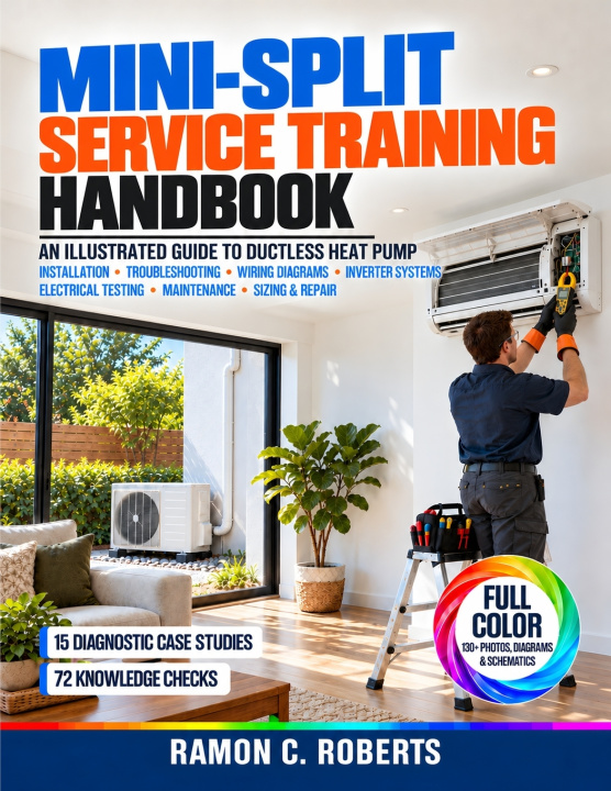 Carte Mini-Split Service Training Handbook Ramon C. Roberts