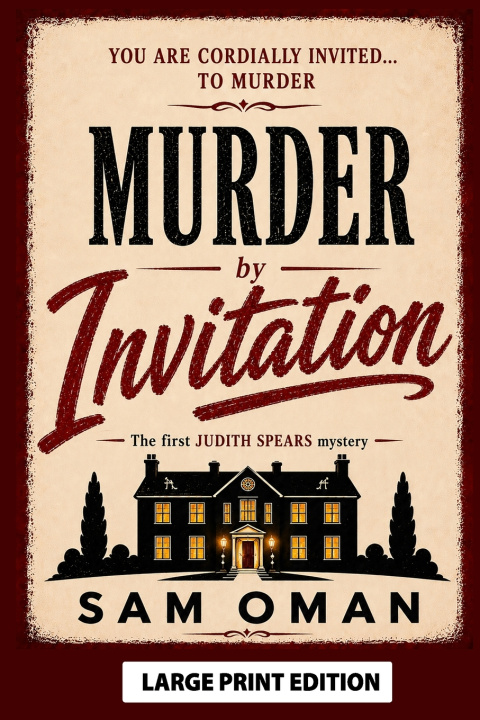 Книга MURDER BY INVITATION Sam Oman