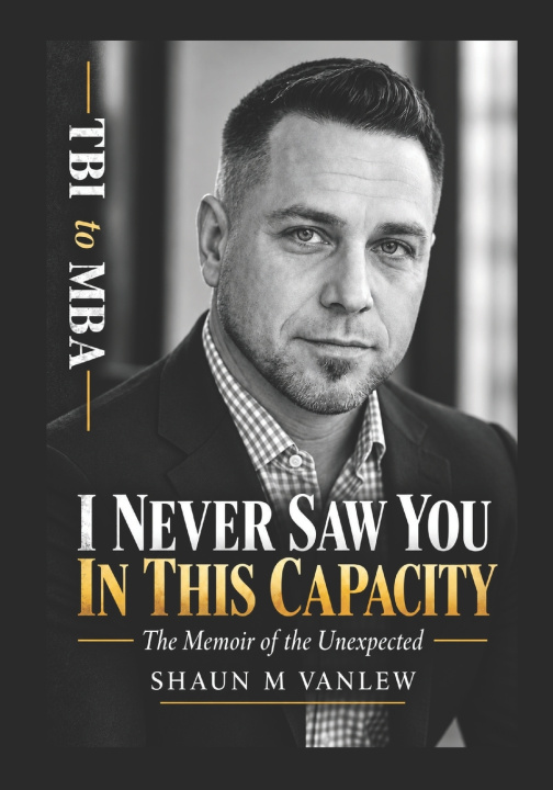 Carte I Never Saw You In This Capacity Shaun M VanLew