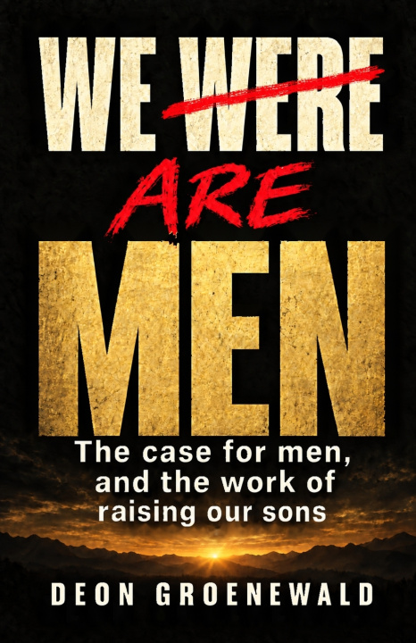 Knjiga We were men Deon Groenewald