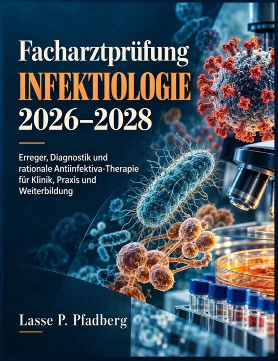 Buch Facharztprüfung Infektiologie 2026-2028 Lasse P. Pfadberg