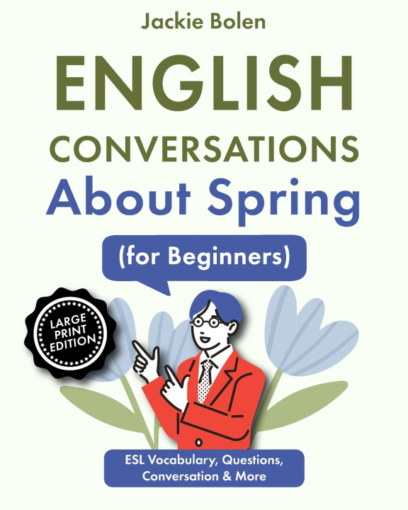 Βιβλίο English Conversations About Spring (for Beginners) Jackie Bolen
