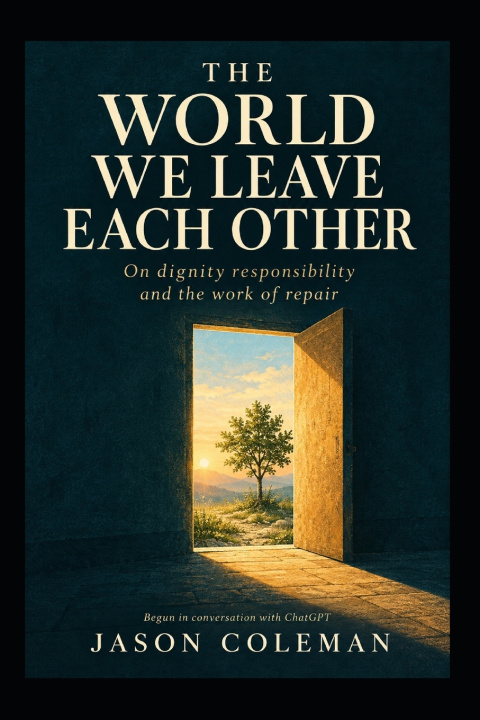 Boek The World We Leave Each Other Jason Coleman