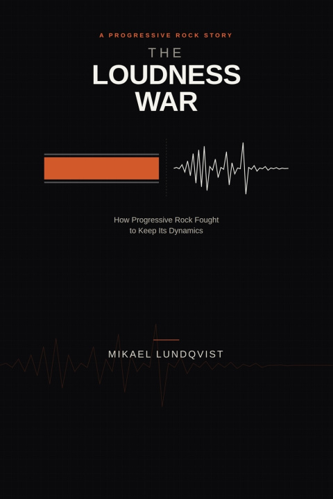 Buch The Loudness War Mikael Lundqvist