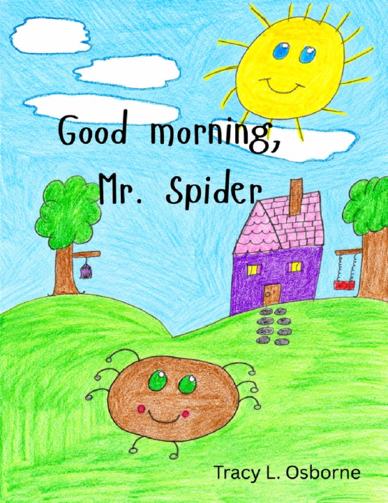 Carte Good morning, Mr. Spider Tracy Lorene Osborne