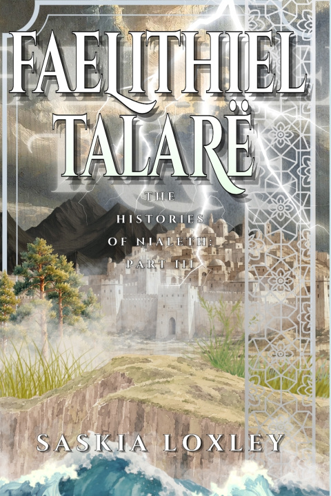 Книга Faelithiel Talarë Saskia Loxley