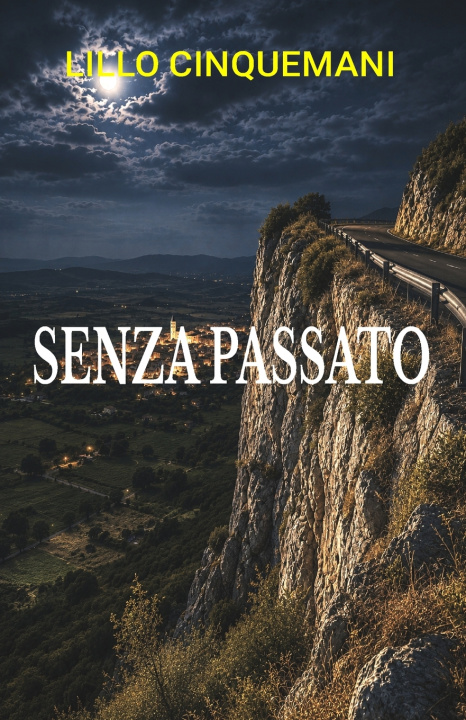 Książka Senza Passato Lillo Cinquemani