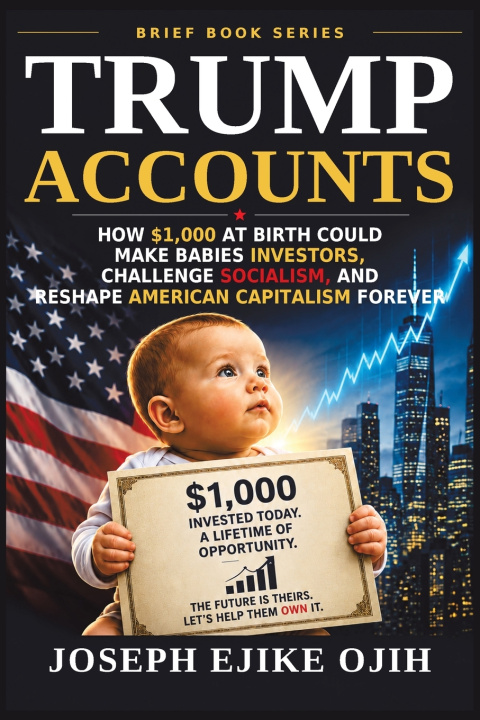 Buch Trump Accounts Joseph Ejike Ojih