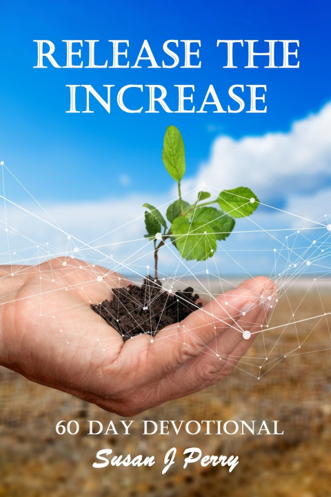 Książka Release the Increase Susan J Perry
