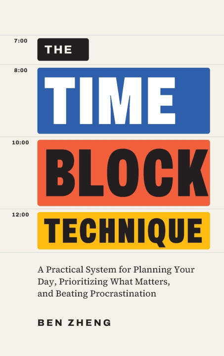 Libro The Time-Block Technique Zheng