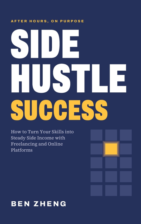 Knjiga Side Hustle Success Zheng