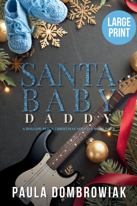 Książka Santa Baby Daddy (Large Print) Paula Dombrowiak