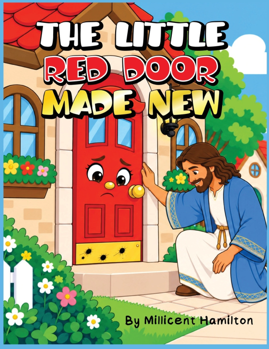 Buch The Little Red Door Made New Dr. Millicent Hamilton