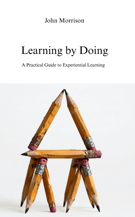 Knjiga Learning by Doing John Morrison