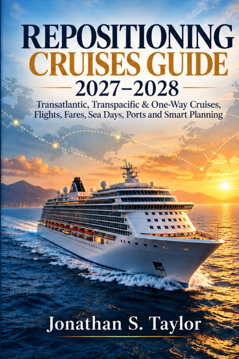 Boek Repositioning Cruises Guide 2027-2028 Jonathan S. Taylor