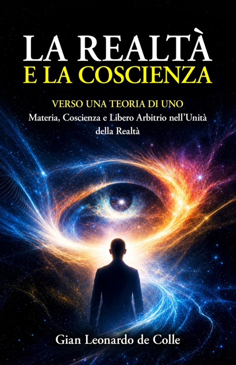 Książka LA REALTÀ E LA COSCIENZA Gian Leonardo de Colle