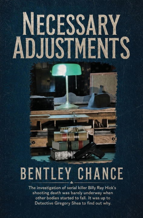 Книга Necessary Adjustments Bentley Chance