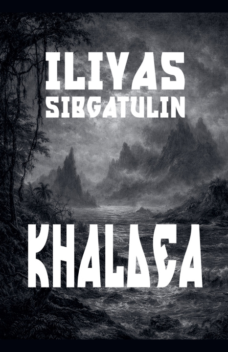 Kniha Khaldea ILIYAS SIBGATULIN