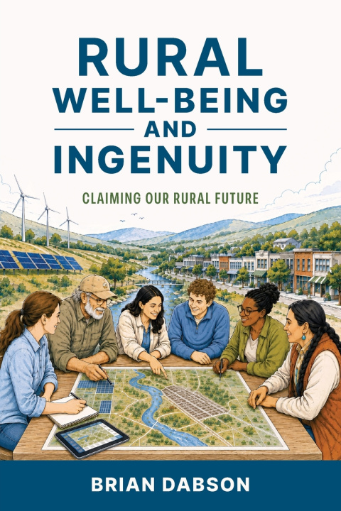 Book Rural Well-Being and Ingenuity Brian Dabson
