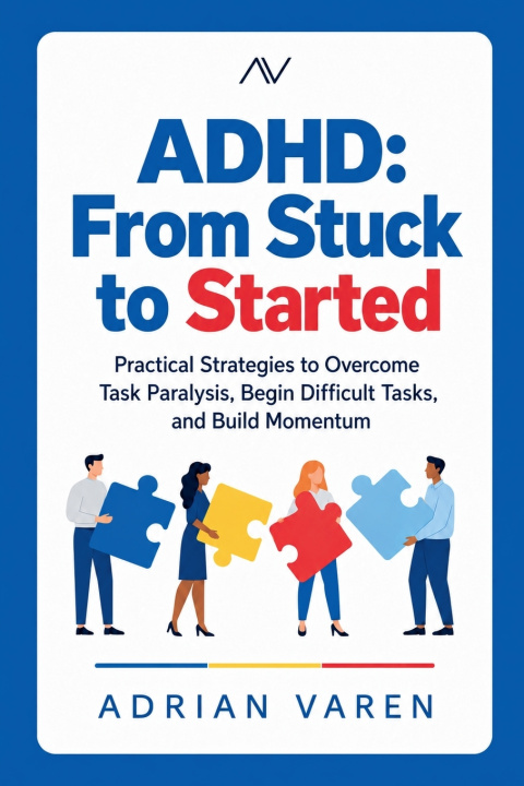 Książka ADHD From Stuck to Started Adrian Varen