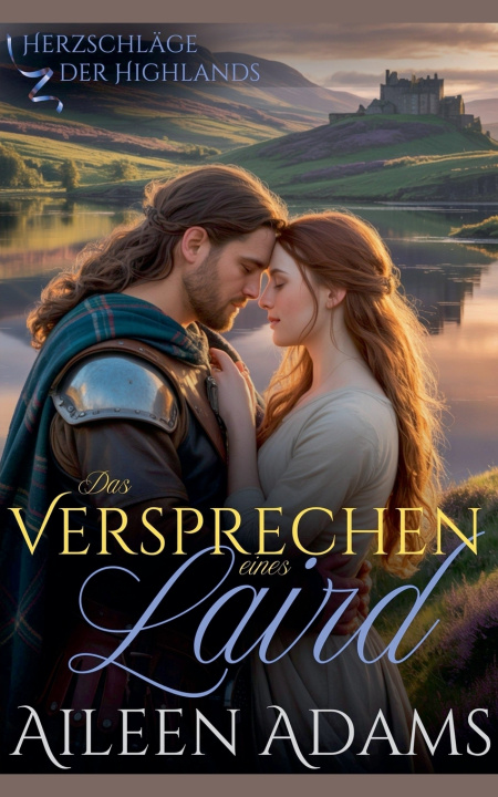 Kniha Das Versprechen Eines Laird Aileen Adams