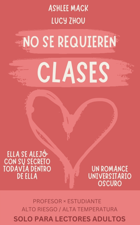 Βιβλίο NO SE REQUIEREN CLASES Lucy Zhou