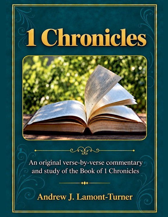 Książka 1 Chronicles Andrew J. Lamont-Turner