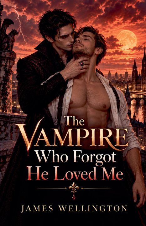 Βιβλίο The Vampire Who Forgot He Loved Me James Wellington