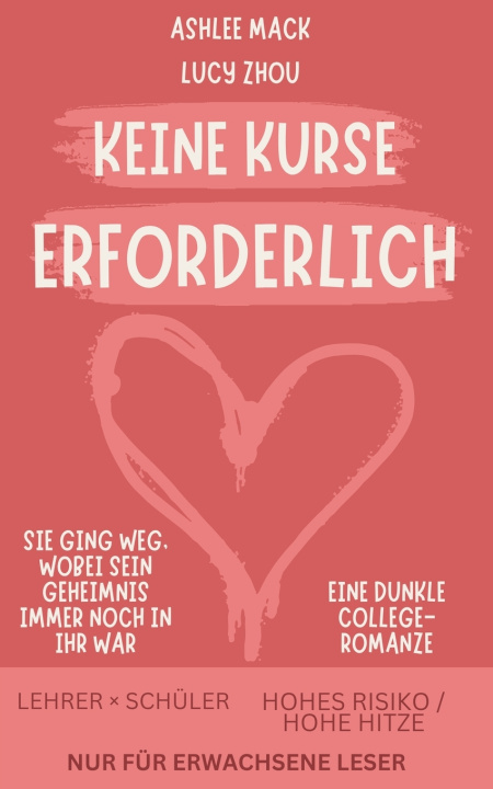 Könyv KEINE KURSE ERFORDERLICH Lucy Zhou