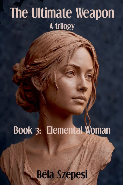 Книга Elemental Woman Bela Szepesi