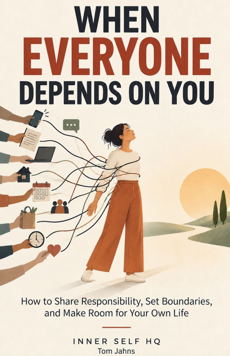 Buch When Everyone Depends On You Tom Jahns