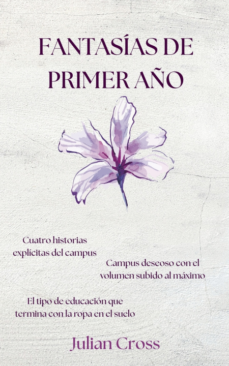 Книга FANTASÍAS DE PRIMER AÑO Julian Cross