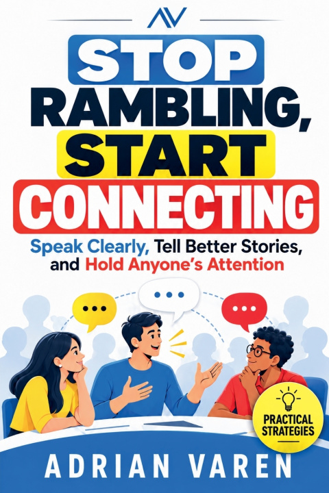 Książka Stop Rambling, Start Connecting Adrian Varen