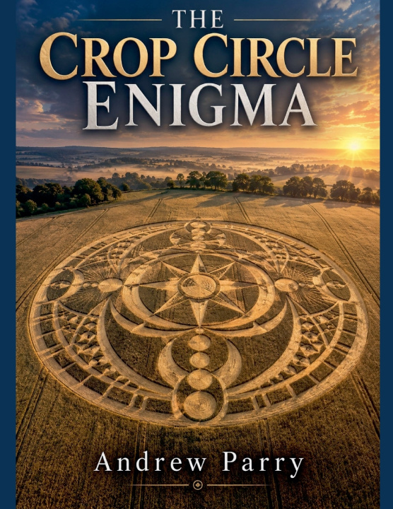 Książka The Crop Circle Enigma Andrew Parry