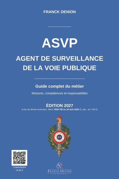 Knjiga Agent de Surveillance de la Voie Publique - Guide complet du métier Franck DENION