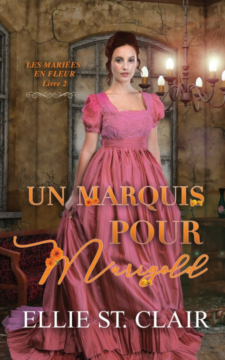 Carte Un marquis pour Marigold Ellie St. Clair