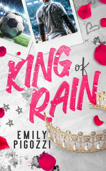 Βιβλίο KING OF RAIN Emily Pigozzi