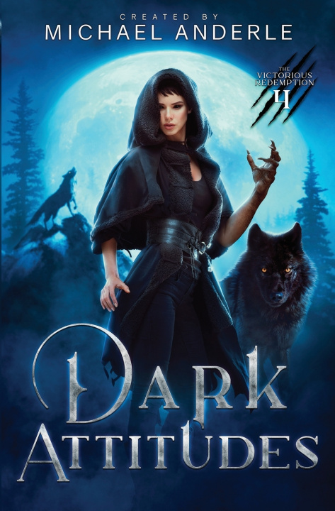 Книга Dark Attitudes Michael Anderle