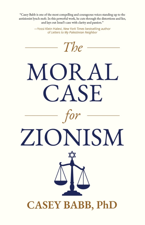Książka The Moral Case for Zionism Casey Babb